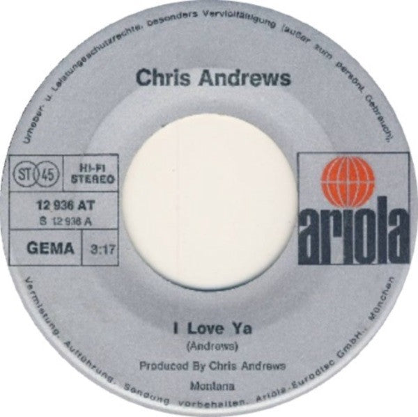 Chris Andrews (3) : I Love Ya (7", Single)