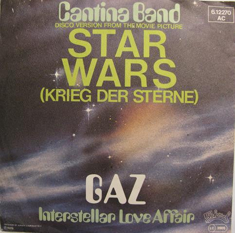 Gaz : Cantina Band / Interstellar Love Affair (7", Single)