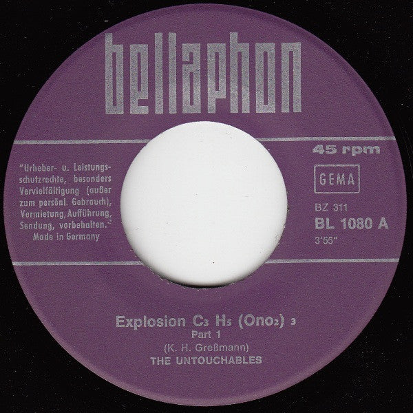 The Untouchables (28) : Explosion C3H5 (ONO2) 3 (7", Single)