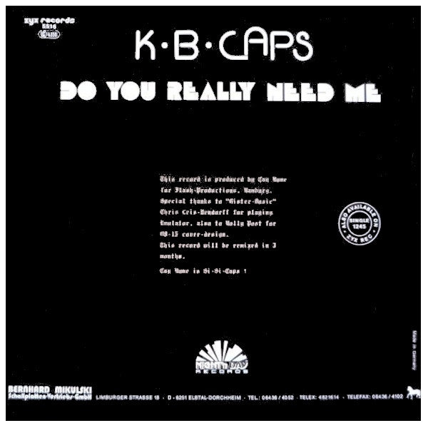 K.B. Caps : Do You Really Need Me (12", Maxi)