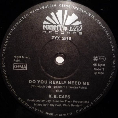 K.B. Caps : Do You Really Need Me (12", Maxi)