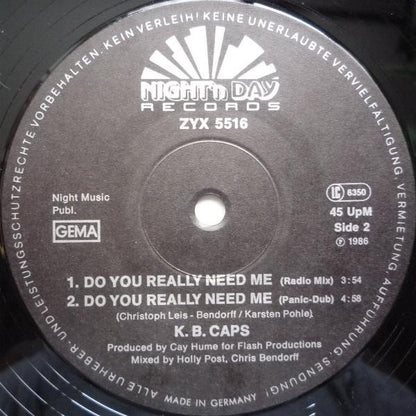 K.B. Caps : Do You Really Need Me (12", Maxi)