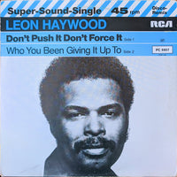 Leon Haywood : Don't Push It Don't Force It (12", Single)