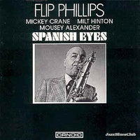 Flip Phillips : Spanish Eyes  (CD, Album, RE)