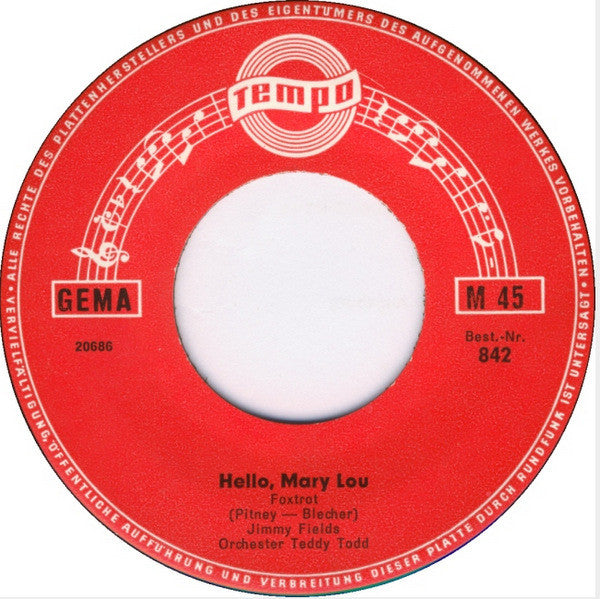 Jimmy Fields / The Royal Bavarian Dixielanders : Hello, Mary Lou / Am Sonntag Will Mein Süßer Mit Mir Segeln Gehn (7", Single, Mono)