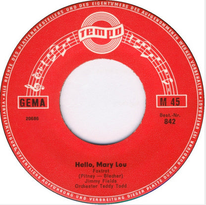 Jimmy Fields / The Royal Bavarian Dixielanders : Hello, Mary Lou / Am Sonntag Will Mein Süßer Mit Mir Segeln Gehn (7", Single, Mono)