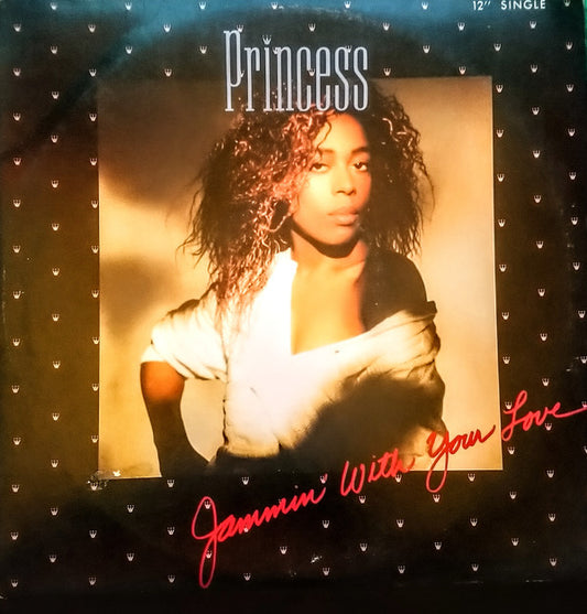 Princess : Jammin' With Your Love (12", Single)