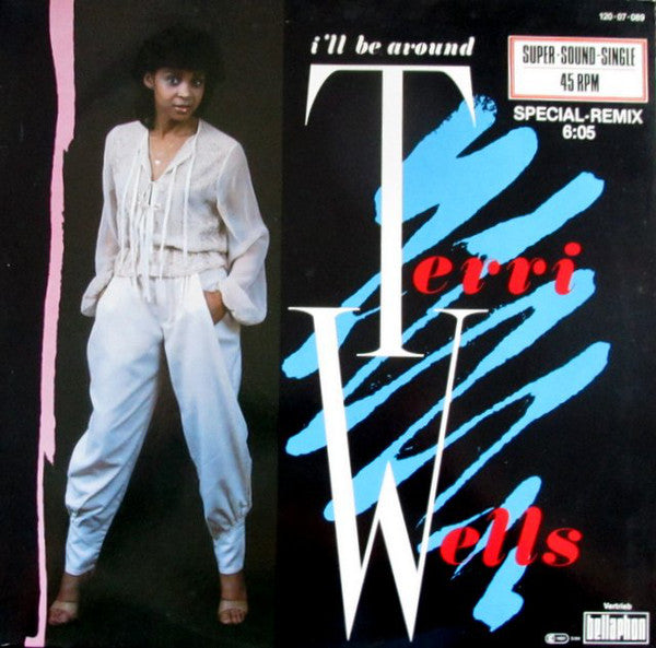 Terri Wells : I'll Be Around (12")