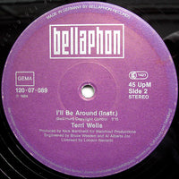 Terri Wells : I'll Be Around (12")
