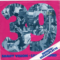 Shady Vision : 39 (Just A Game) (7", Single)