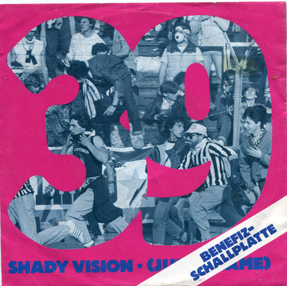 Shady Vision : 39 (Just A Game) (7", Single)