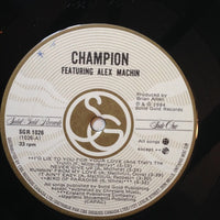 Champion (4) Featuring Alex Machin : Champion Featuring Alex Machin (LP, Album)