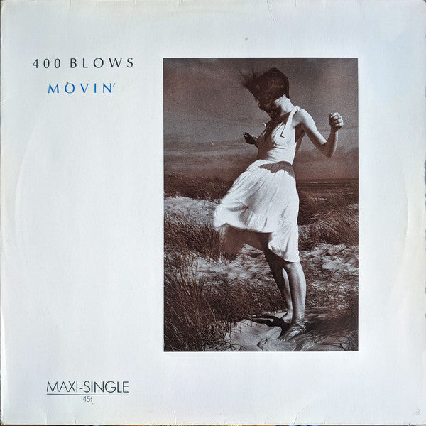 400 Blows : Movin' (12", Maxi)