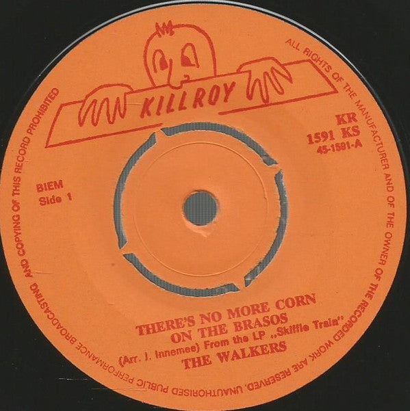 The Walkers (2) : There's No More Corn On The Brasos (7", Single)