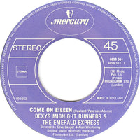 Dexys Midnight Runners & The Emerald Express : Come On Eileen (7", Single)