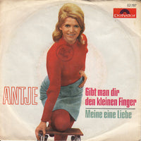 Antje (10) : Gibt Man Dir Den Kleinen Finger (7", Single, Mono)