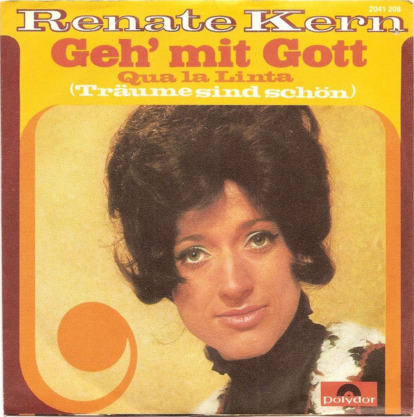 Renate Kern : Geh' Mit Gott  (7", Single)