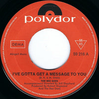 Bee Gees : I've Gotta Get A Message To You / Kitty Can (7", Single, Mono)