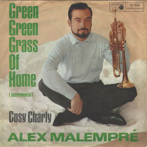 Alex Malempré : Green Green Grass Of Home (7", Single)