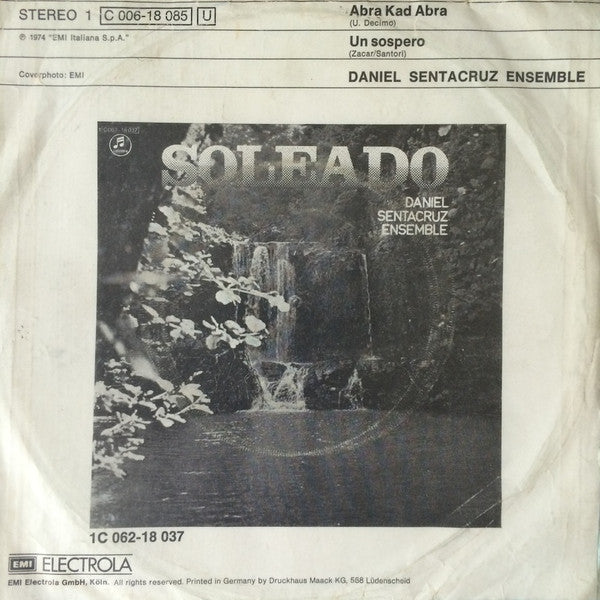 Daniel Sentacruz Ensemble : Abra Kad Abra - Un Sospero (7", Single)