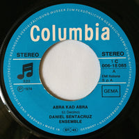 Daniel Sentacruz Ensemble : Abra Kad Abra - Un Sospero (7", Single)