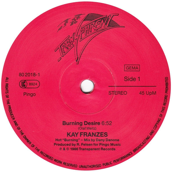 Kay Franzes : Burning Desire (Hot Burning Mix) (12", Maxi)