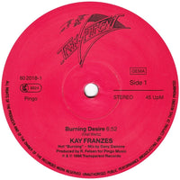 Kay Franzes : Burning Desire (Hot Burning Mix) (12", Maxi)