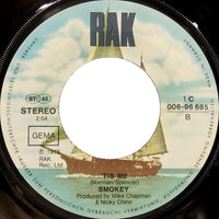 Smokey* : If You Think You Know How To Love Me (7", Single)