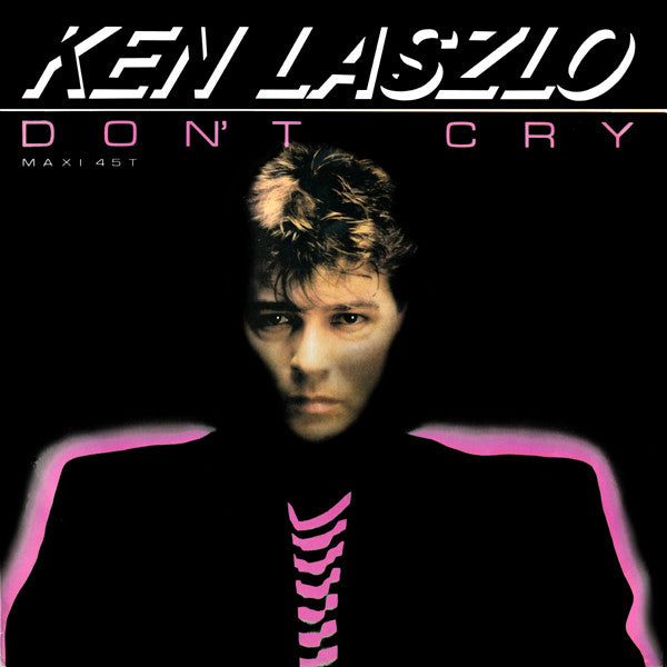 Ken Laszlo : Don't Cry (12", Maxi)