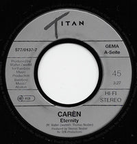 Carèn : Eternity (7", Single)