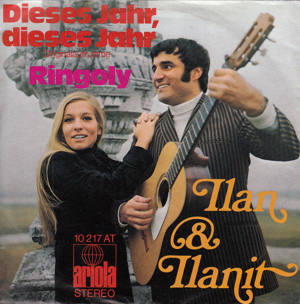 Ilan & Ilanit : Dieses Jahr, Dieses Jahr / Ringoly (7", Single)