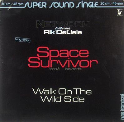 Network (9) Featuring Rik DeLisle : Space Survivor / Walk On The Wild Side (12", Single)