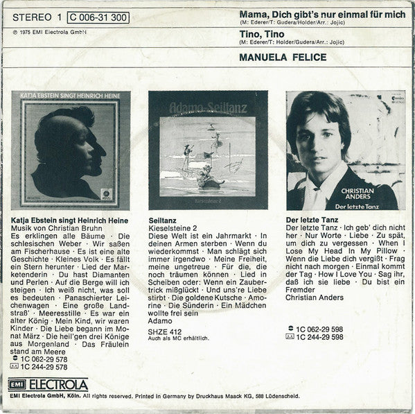 Manuela Felice : Mama, Dich Gibt's Nur Einmal Für Mich / Tino, Tino (7", Single)