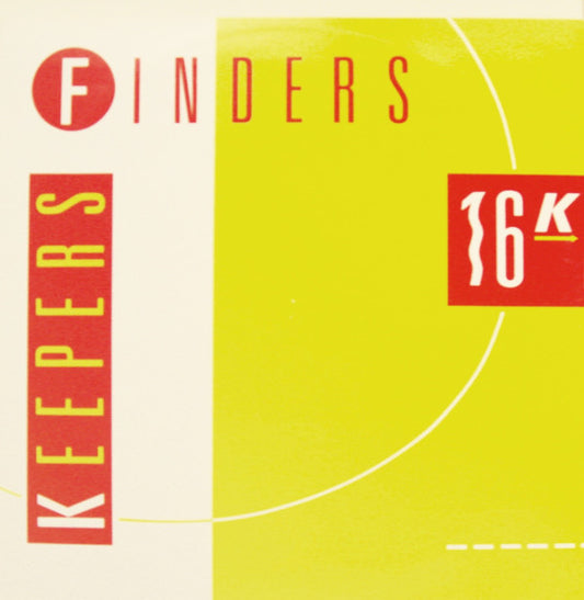 16K : Finders Keepers (12")