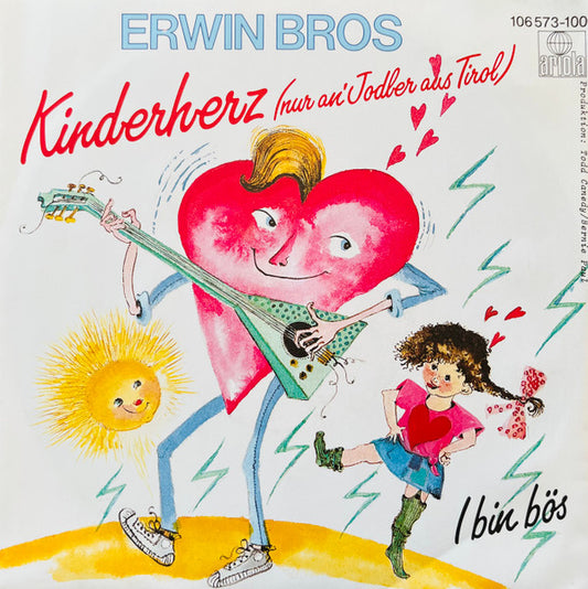 Erwin Bros : Kinderherz (Nur An' Jodler Aus Tirol) (7", Single)