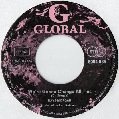 Dave Morgan (2) : We're Gonna Change All This (7", Single)