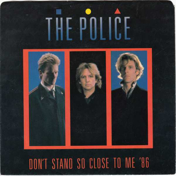 The Police : Don't Stand So Close To Me '86 (7", Single)