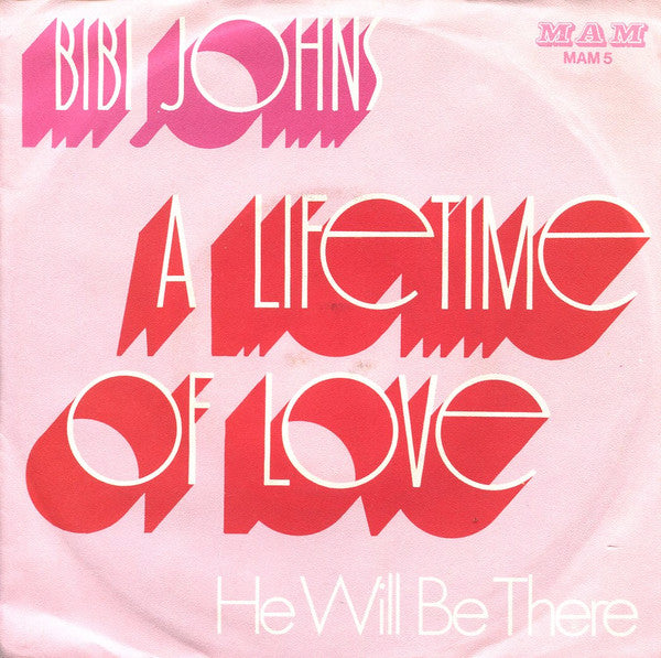 Bibi Johns : A Lifetime Of Love (7", Single)