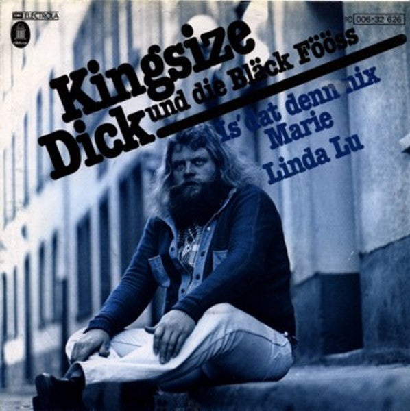 Kingsize Dick Und Bläck Fööss : Is' Dat Denn Nix Marie (7", Single)