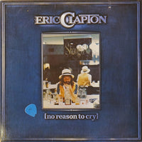 Eric Clapton : No Reason To Cry (LP, Album, PRC)