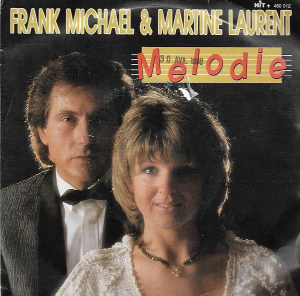 Frank Michael & Martine Laurent : Melodie (7", Single)