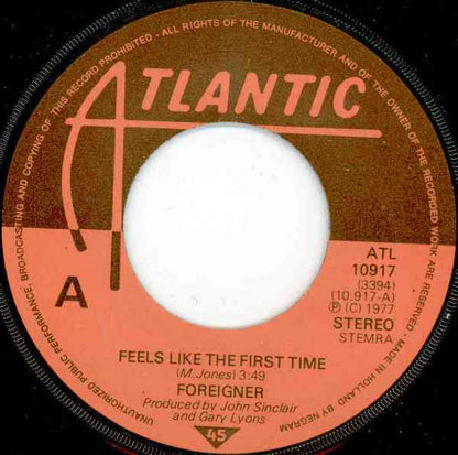 Foreigner : Feels Like The First Time (7", Single)