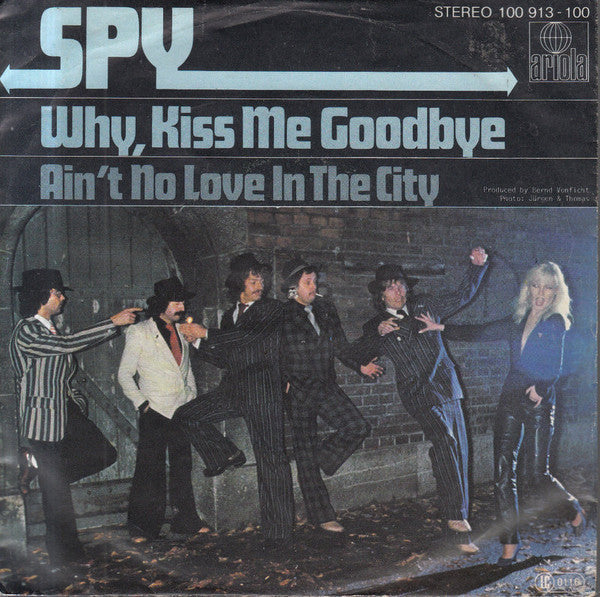 Spy (37) : Why, Kiss Me Goodbye (7", Single)