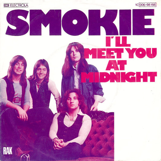 Smokie : I'll Meet You At Midnight (7", Single, EMI)