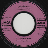 John Rowles : If I Only Had Time / Save The Last Dance For Me (7", RE)