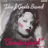The J. Geils Band : Centerfold B/W Rage In The Cage (7", Single)