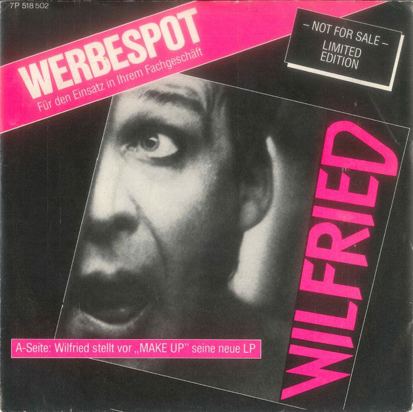 Wilfried : Werbespot (7", S/Sided, Single, Ltd, Promo)