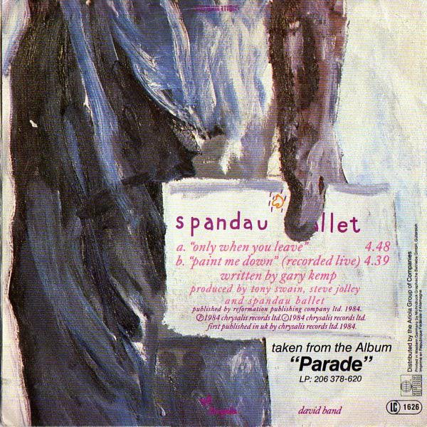 Spandau Ballet : Only When You Leave (7", Single)