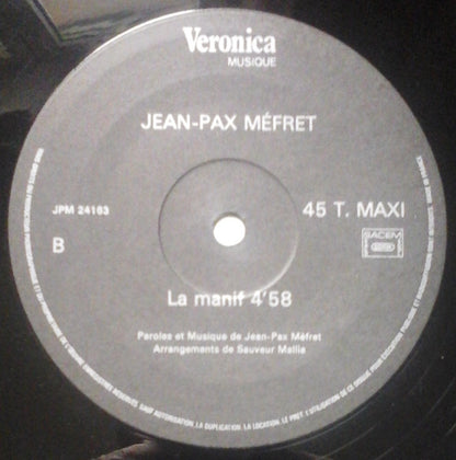 Jean-Pax Méfret : La Manif (12", Maxi)