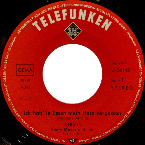 Kirsti* : Ich Hab' In Essen Mein Herz Vergessen (7", Single)
